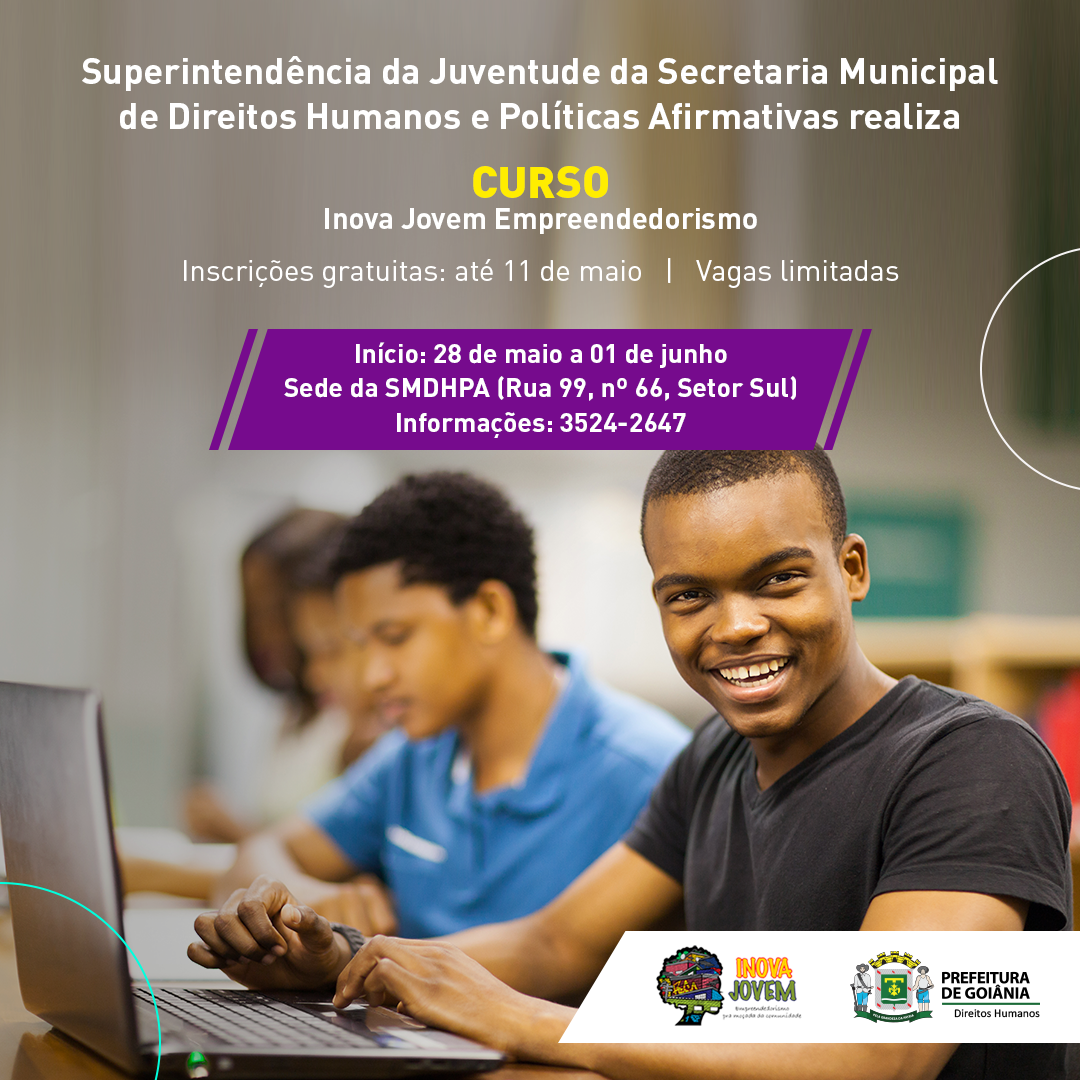 Inova Jovem Empreendedorismo, projeto da prefeitura voltado para a juventude | Foto: Divulgação/Prefeitura de Goiânia