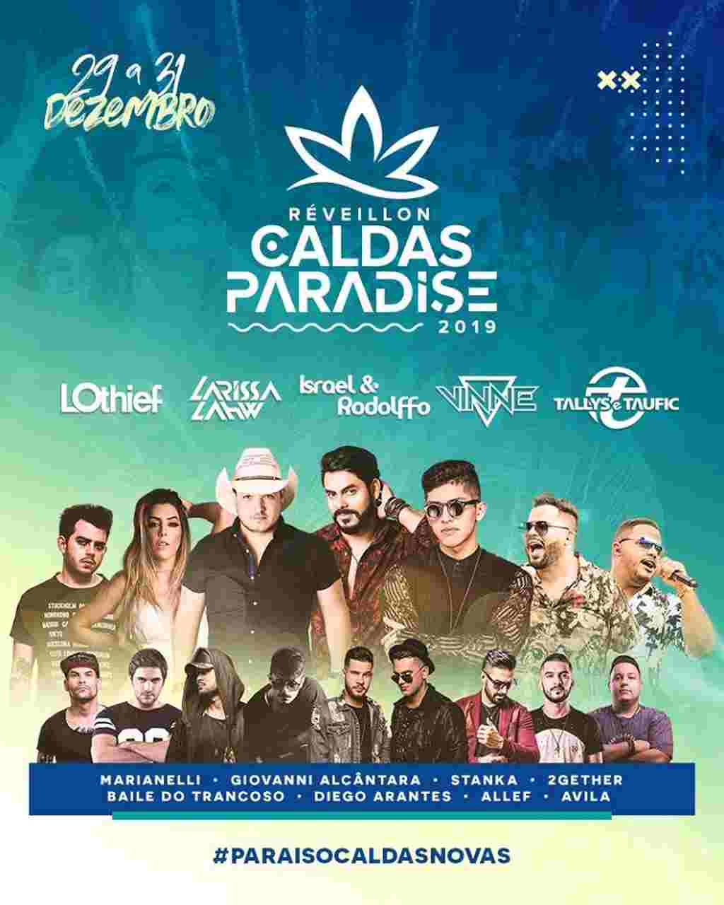 Réveillon 2019 em Goiânia: Réveillon Caldas Paradise | Foto: Divulgação Réveillon 2019 em Goiânia: Réveillon Caldas Paradise | Foto: Divulgação