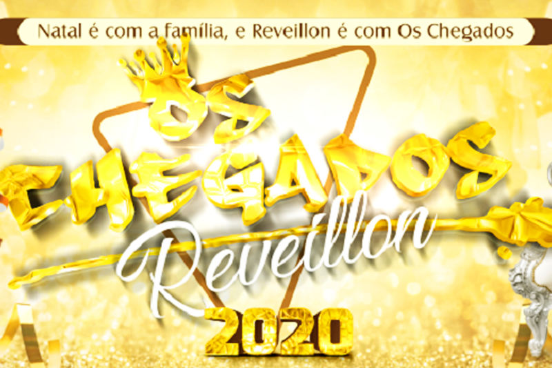 Réveillon Os Chegados 2020 | Foto: Divulgação