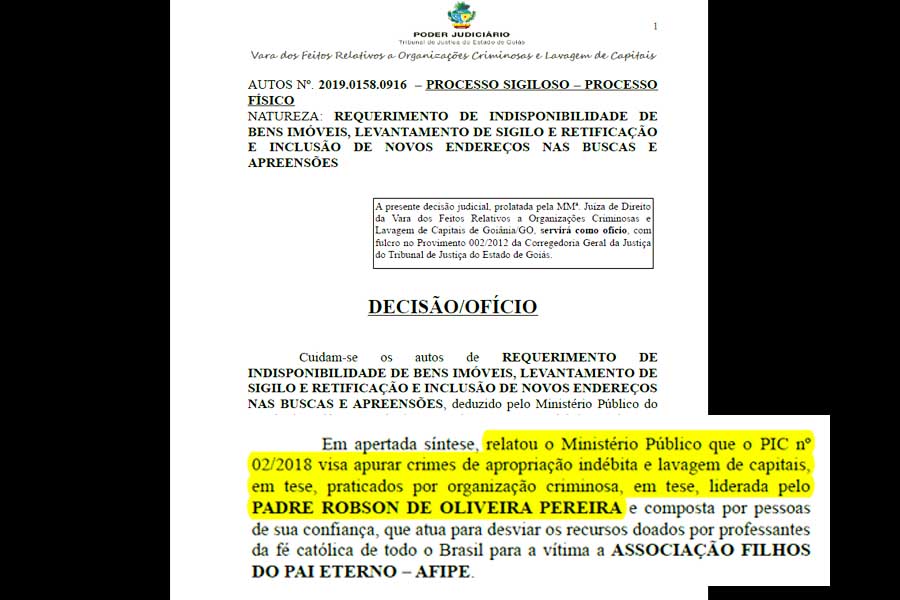 Decisão da juíza Placidina Pires, da Vara de Feitos Relativos a Organizações Criminosas e Lavagem de Capitais da comarca de Goiânia, sobre pedidos do MP nas investigações do caso da Associação Filhos do Pai Eterno (Afipe) | Foto: Reprodução